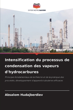 Paperback Intensification du processus de condensation des vapeurs d'hydrocarbures [French] Book