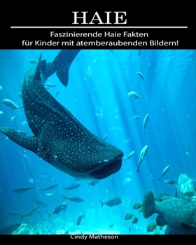Paperback Haie: Faszinierende Haie Fakten f?r Kinder mit atemberaubenden Bildern! [German] Book