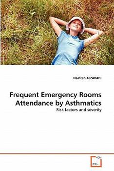 Paperback Frequent Emergency Rooms Attendance by Asthmatics Book