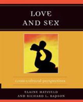 Paperback Love and Sex: Cross-Cultural Perspectives Book