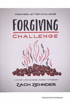 Paperback Forgiving Challenge: A 40-Day Life-Changing Journey to Freedom Book