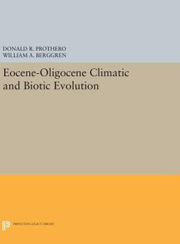 Hardcover Eocene-Oligocene Climatic and Biotic Evolution Book