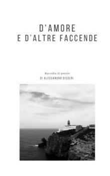 Paperback D'amore e d'altre faccende [Italian] Book