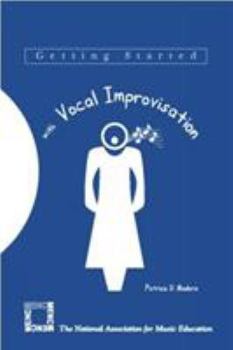 Paperback Getting Started with Vocal Improvisation Book