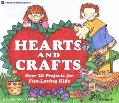 Paperback Hearts and Crafts: Over 20 Projects for Fun-Loving Kids Book