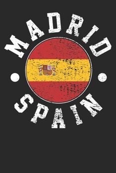 Paperback Notebook: Madrid Spain Ruled 6x9 120 Pages Book