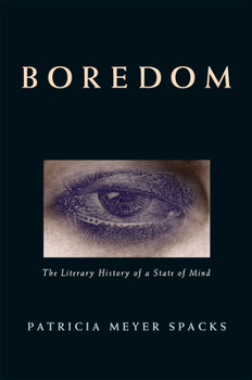 Hardcover Boredom: The Literary History of a State of Mind Book