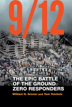 Hardcover 9/12: The Epic Battle of the Ground Zero Responders Book