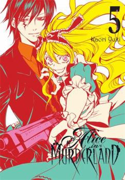 Alice in Murderland, Vol. 5 - Book #5 of the Alice in Murderland