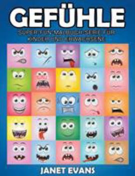 Paperback Gefühle: Super-Fun-Malbuch-Serie für Kinder und Erwachsene [German] Book