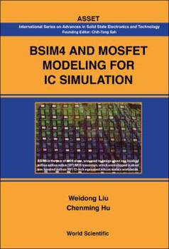 Hardcover Bsim4 and Mosfet Modeling for IC Simulation Book