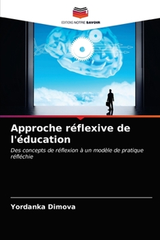 Paperback Approche réflexive de l'éducation [French] Book