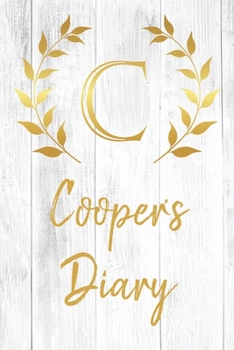 Cooper's Diary: Personalized Diary for Cooper / Journal / Notebook - C Monogram Initial & Name - Great Christmas or Birthday Gift