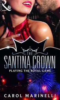 Playing the Royal Game - Book #8 of the Santina Crown