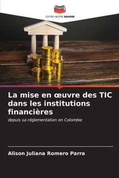 La mise en oeuvre des TIC dans les institutions financières