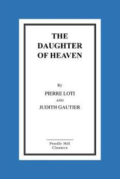 Paperback The Daughter of Heaven Book