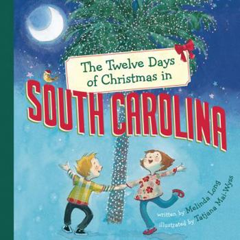 Hardcover The Twelve Days of Christmas in South Carolina Book