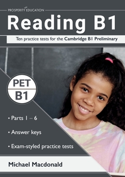 Paperback Reading B1: Ten practice tests for the Cambridge B1 Preliminary. Answers included. Book