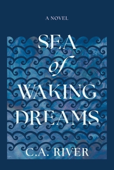 Paperback Sea of Waking Dreams Book