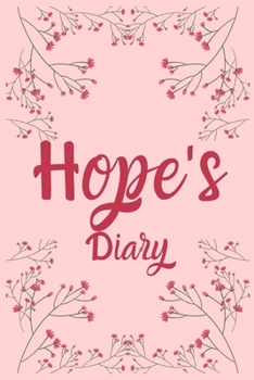 Paperback Hope's Diary: Hope Named Diary/ Journal/ Notebook/ Notepad Gift For Hope's, Girls, Women, Teens And Kids - 100 Black Lined Pages - 6 Book