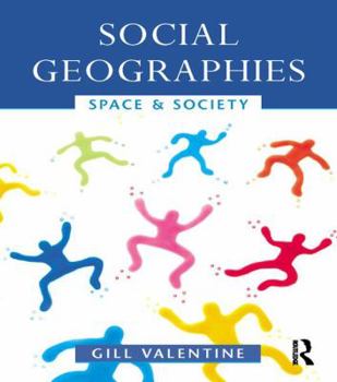 Hardcover Social Geographies: Space and Society Book