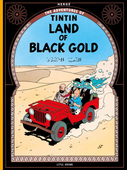 En El Pais Del Oro Negro/ the Country of the Black Gold - Book #15 of the Tintin
