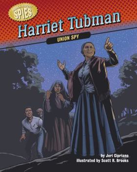 Paperback Harriet Tubman: Union Spy Book