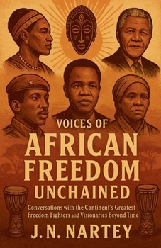 Paperback Voices of African Freedom Unchained Book