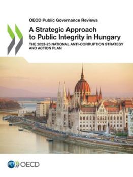 Paperback A Strategic Approach to Public Integrity in Hungary Book
