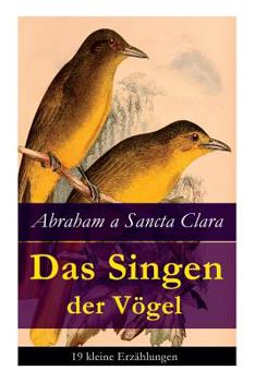 Paperback Das Singen der Vögel: 19 kleine Erzählungen Book