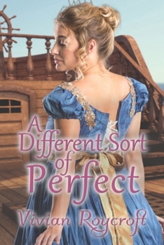 Paperback A Different Sort of Perfect: a sweet, clean Regency romance Book