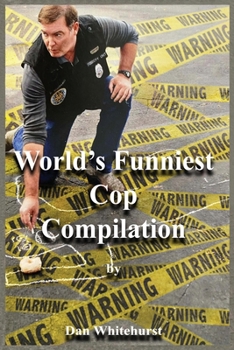Paperback World's Funniest Cop Compilation Book