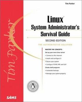 Paperback Linux System Administrator's Survival Guide, Second Edition (2nd Edition) Book