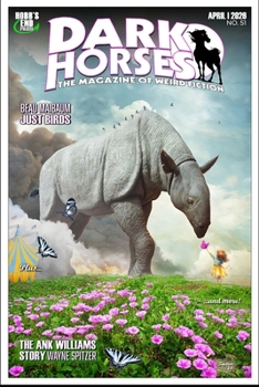 Dark Horses: The Magazine of Weird Fiction No. 51: April 2026