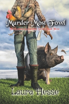Murder Most Fowl - Book #3 of the Gumboot & Gumshoe