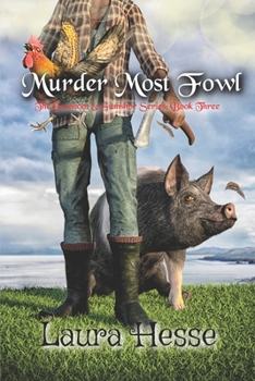 Paperback Murder Most Fowl: The Gumboot & Gumshoe Series: Book 3 Book