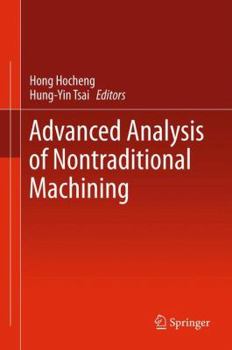 Hardcover Advanced Analysis of Nontraditional Machining Book