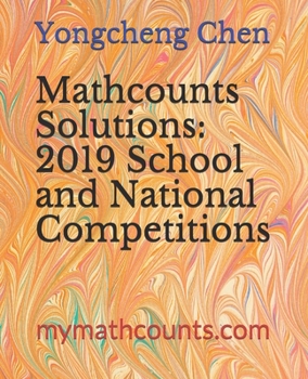 Paperback Mathcounts Solutions: 2019 School and National Competitions Book