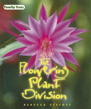 The Flowering Plant Division - Book  of the Family Trees