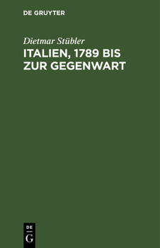 Hardcover Italien, 1789 Bis Zur Gegenwart [German] Book