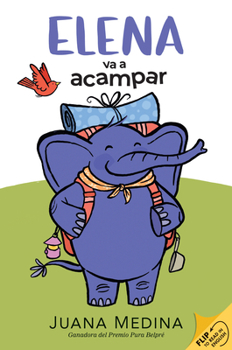 Paperback Elena Camps/Elena Va a Acampar: A Dual Edition Flip Book [Multiple Languages] Book