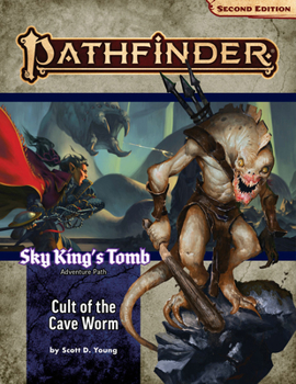 Paperback Pathfinder Adventure Path: Cult of the Cave Worm (Sky King's Tomb 2 of 3) (P2) Book