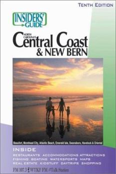 Paperback The Insiders' Guide to North Carolina's Central Coast & New Bern, 11th Book