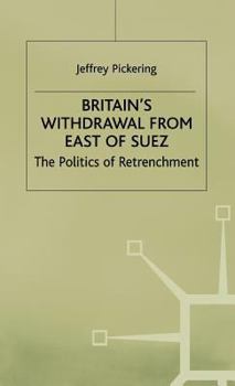 Hardcover Britain's Withdrawal from East of Suez Book