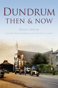 Paperback Dundrum Then & Now Book