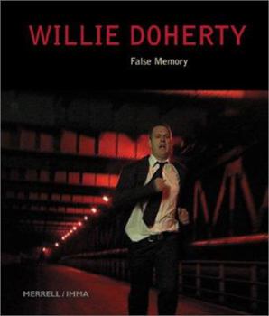 Paperback Willie Doherty: False Memory [With Flaps] Book