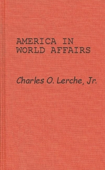 Hardcover America in World Affairs Book