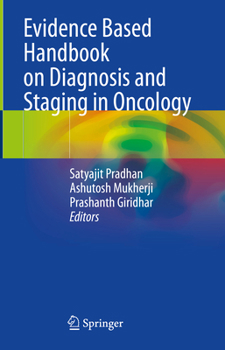 Hardcover Evidence Based Handbook on Diagnosis and Staging in Oncology Book
