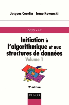 Paperback Initiation à l'algorithmique et aux structures de données - Tome 1 - 2ème édition [French] Book