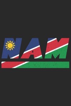 Paperback Nam: Namibia notebook with lined 120 pages in white. College ruled memo book with the namibian flag Book